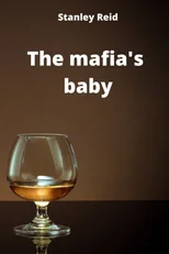 The mafia's baby