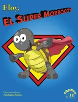 Eloy, el super morrocoy