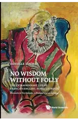No Wisdom Without Folly