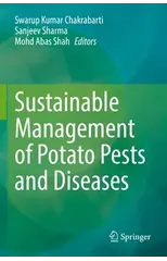 Sustainable Management of Potato Pests and Diseases