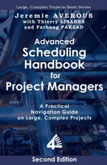 Advanced Scheduling Handbook for Project Managers (2nd Edition)