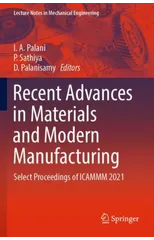 Recent Advances in Materials and Modern Manufacturing