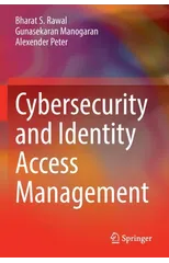 Cybersecurity and Identity Access Management
