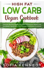 High Fat Low Carb Vegan Book