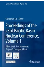 Proceedings of the 23rd Pacific Basin Nuclear Conference, Volume 1