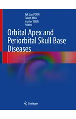 Orbital Apex and Periorbital Skull Base Diseases