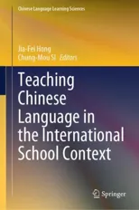 Teaching Chinese Language in the International School Context (2023)