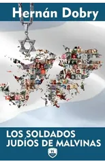 Los soldados judios de Malvinas