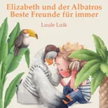 Elizabeth und der Albatros