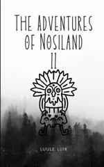 The Adventures of Nosiland