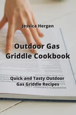 Outdoor Gas Griddle Cookbook