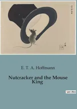 Nutcracker and the Mouse King