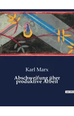 Abschweifung uber produktive Arbeit