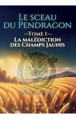 Le sceau du Pendragon