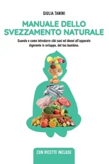 Manuale dello svezzamento naturale