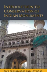 Introduction to Conservation of Indian Monuments