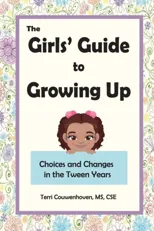 The Girls' Guide to Growing Up