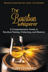 The Bourbon Whisperer