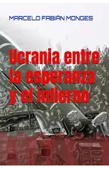 Ucrania entre la esperanza y el infierno