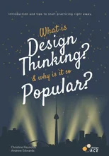What is Design Thinking, and Why is it so Popular?