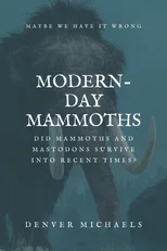 Modern-Day Mammoths