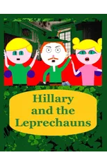 Hillary and the Leprechauns
