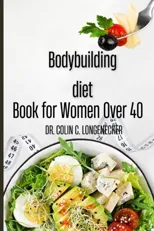 Bodybuilding diet book for women over 40