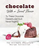 Chocolate with a Sweet Flavor