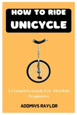 How To Ride Unicycle