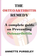 The Osteoarthritis Remedy