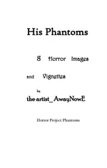 His Phantoms