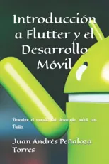 Introduccion a Flutter y el Desarrollo Movil