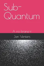 Sub-Quantum