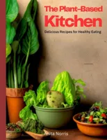 The Plant-Based Kitchen