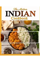 The Modern Indian Cookbook