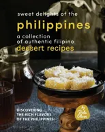 Sweet Delights of the Philippines