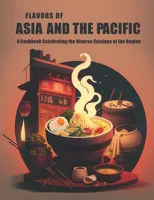Flavors of Asia and The Pacific