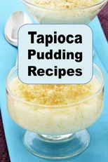 Tapioca Pudding Recipes