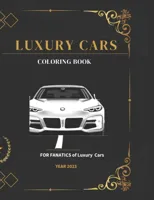Luxury Cars Coloring Book