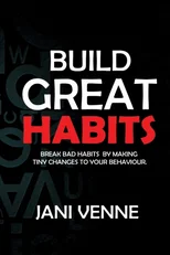Build Great Habits