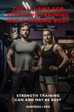 The 11 laws for effective training and a strong body