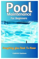 Pool Maintenance For Beginners