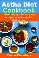 Asthma Diet Cookbook