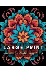 Large Print Mandala Coloring Book