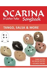 Ocarina Songbook - 6 Loecher/holes - Tango, Salsa & more