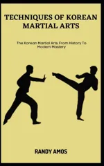 Techniques of Korean Martial Arts