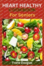 Heart healthy cookbook for seniors