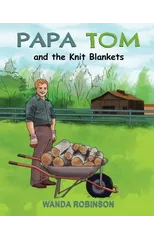 Papa Tom and the Knit Blankets