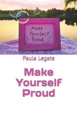 Make Yourself Proud