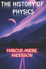 The History of Physics